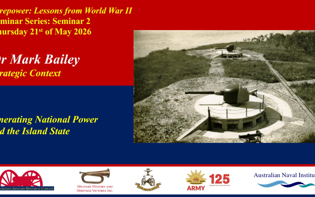 Australian Sea Power and Maritime Trade – Lessons from WW2 with Dr Mark Bailey
